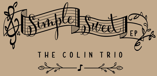 Colin Trio: Simple Sweet EP